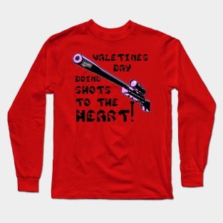 Valentines Day Doing Shots To The HEART! v. Code Pink Blk Text Long Sleeve T-Shirt